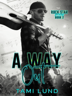 A Way Out: Rock Star, #2