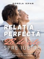 Relația Perfectă: 28 de zile spre iubire