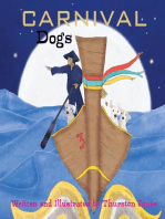 Carnival Dogs: Dreams of the wilderness