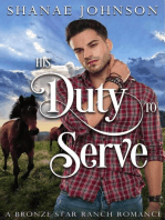 His Duty to Serve: a Bronze Star Ranch Romance, #1