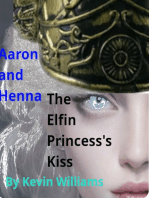 Aaron+Henna: The Elfin Princess's Kiss