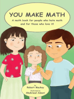 You Make Math - a Math Book for People Who Hate Math, and for Those Who Love It!