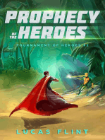 Prophecy of the Heroes: Tournament of Heroes, #2