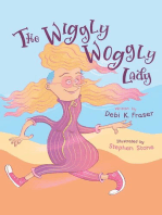 The Wiggly Woggly Lady