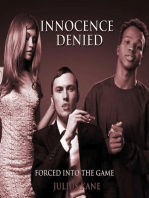 Innocence Denied: Forced Into The Game