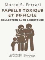 Comment Gérer Une Famille Toxique Et Difficile: Collection MZZN Auto Assistance, #2
