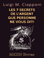 Les 7 Secrets De L'argent Que Personne Ne Vous Dit!: Collection MZZN Développement Personnel, #4