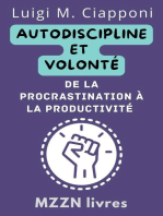 Autodiscipline Et Volonté: De La Procrastination À La Productivité: Collection MZZN Développement Personnel, #3