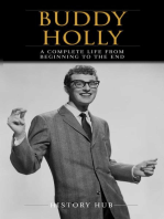 Buddy Holly: A Complete Life from Beginning to the End