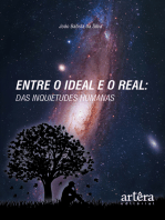 Entre o Ideal e o Real: Das Inquietudes Humanas