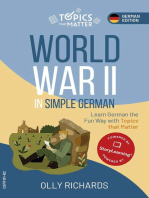 World War II in Simple German: Learn German the Fun Way with Topics that Matter: Topics that Matter: German Edition, #1