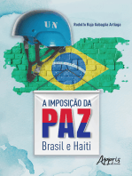 A Imposição da Paz: Brasil e Haiti