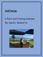 Golf Swing: 6 Parts and 3 Swing Methods