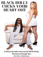 Black Bully Cucks Your Heart Out: 3 Story Bundle Interracial MFM Bully Romance Rough Sex