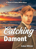 Catching Damont