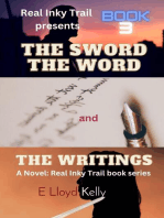 THE SWORD, THE WORD, AND THE WRITINGS