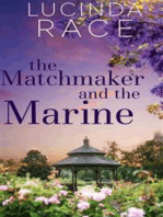 The Matchmaker and The Marine: A Clean, Later in Life Small Town Romance
