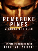 Pembroke PInes: A Short Thriller, #1