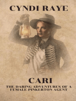 Cari: The Daring Adventures of a Female Pinkerton Agent