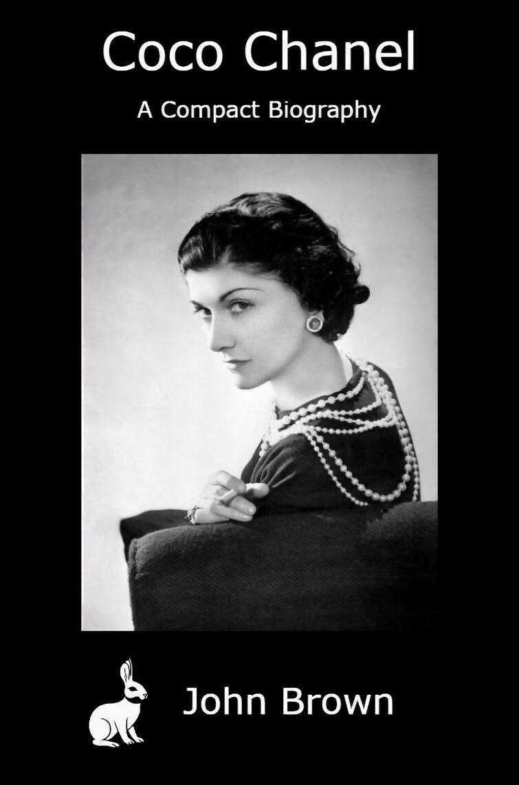 Coco Chanel - A Compact Biography by John Brown - Ebook | Everand