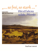 "...so frei, so stark...": Westfalens wilde Pferde