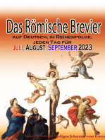 Das Römische Brevier auf Deutsch, in Reihenfolge, jeden Tag für Juli, August, September 2023