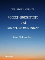 Robert Grosseteste und Michel de Montaigne