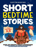 Short Bedtime Stories for Kids Aged 3-5: Over 100 Dreamy Pirate Adventures to Spark Curiosity and Inspire the Imagination of Little Starry-Eyed Storytellers: Bedtime Stories