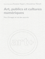 Art, publics et cultures numériques: Flux d'images et vie des œuvres