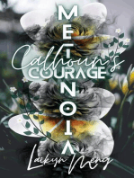 Metanoia: Calhoun's Courage