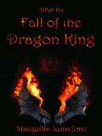 After the Fall of the Dragon King