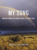 MY SONG: Moving from Childhood Abuse to Gratitude