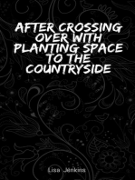 After crossing over with planting space to the countryside