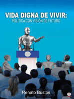 Vida digna de vivir: Política con visión de futuro