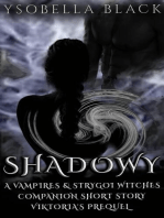 Shadowy: Vampires & Strygoi Witches, #2.5