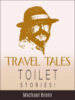 Travel Tales: Toilet Stories: True Travel Tales