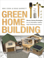 Green Home Building: Money-Saving Strategies for an Affordable, Healthy, High-Performance Home