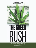 The Green Rush: How to Make Money in the Legal Cannabis Business