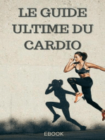 Le guide ultime du cardio: Sport