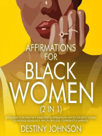 Affirmations For Black Women (2 In 1): Reprogram Your Mind With These Positive Affirmations Written For BIPOC Women To Increase Abundance, Wealth, Self-Love, Confidence & Happiness