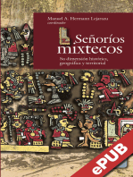 Señoríos Mixtecos: Su dimensión histórica, geográfica y territorial