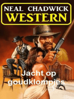 Jacht op goudklompjes: Western