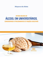 Efeitos agudos do álcool em universitários, considerando o fracionamento de funções executivas