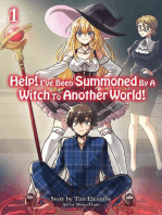 Help! I've Been Summoned By A Witch To Another World! Volume 1: Help! I've Been Summoned By A Witch To Another World!, #1