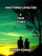 Shattered Loyalties: A True Story