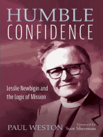 Humble Confidence: Lesslie Newbigin and the Logic of Mission