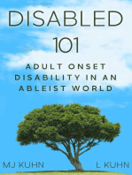 Disabled 101: Adult Onset Disability in an Ableist World