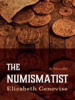 The Numismatist: A Novella