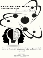 Hacking the Mind: Unlocking Your Brain's Hidden Potential