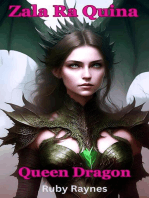 Zala Ra Quina Queen Dragon: Queen Dragon, #1